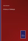 A History of Edinburgh