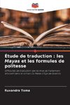 Étude de traduction : les Mayas et les formules de politesse