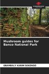 Mushroom guides for Banco National Park