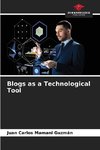 Blogs as a Technological Tool