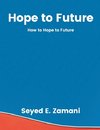 Hope to Future