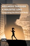 Wellness through a Holistic Lens