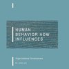 Human Behavior How Influences