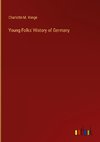 Young Folks' History of Germany