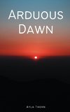 Arduous Dawn