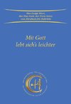 Mit Gott lebt sich's leichter