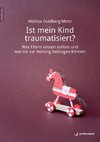 Ist mein Kind traumatisiert?