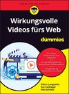 Wirkungsvolle Videos fürs Web für Dummies