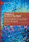 Pedagogy at the End of the World