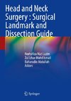 Head and Neck Surgery : Surgical Landmark and Dissection Guide