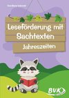 Leseförderung mit Sachtexten - Jahreszeiten