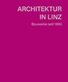 Architektur in Linz