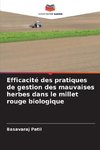 Efficacité des pratiques de gestion des mauvaises herbes dans le millet rouge biologique