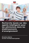 Recherche basée sur des agents intelligents pour les admissions dans les établissements d'enseignement