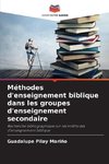 Méthodes d'enseignement biblique dans les groupes d'enseignement secondaire