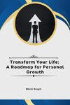 Transform Your Life