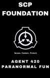 SCP Foundation Agent 420 Paranormal Fun