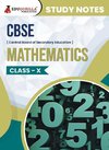 CBSE (Central Board of Secondary Education) Class X - Mathematics Topic-wise Notes | A Complete Preparation Study Notes with Solved MCQs