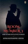 Room Number 3  And Other Detective Stories