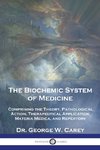 The Biochemic System of Medicine