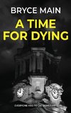 A Time For Dying