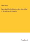 Das mündliche Verfahren vor dem Unterrichter in bürgerlichen Streitsachen