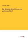 Über Micha den Morasthiten und seine prophetische Schrift