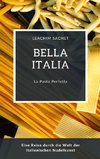 Bella Italia: La Pasta Perfetta