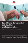 Conditions de travail et satisfaction professionnelle