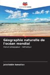 Géographie naturelle de l'océan mondial