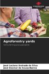 Agroforestry yards