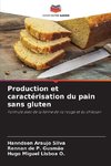 Production et caractérisation du pain sans gluten