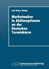 Marketmaker in Aktienoptionen an der Deutschen Terminbörse