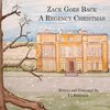 Zack Goes Back A Regency Christmas
