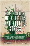 Plant Secondary Metabolites and Abiotic Stress