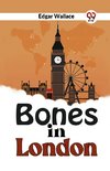 Bones In London