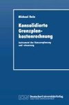 Konsolidierte Grenzplankostenrechnung