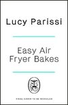 Easy Air Fryer Bakes