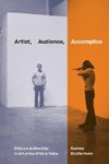 Artist, Audience, Accomplice