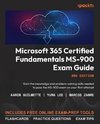 Microsoft 365 Certified Fundamentals MS-900 Exam Guide - Third Edition