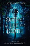 Oaths of Life and Death