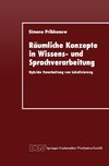 Räumliche Konzepte in Wissens- und Sprachverarbeitung