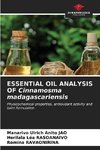 ESSENTIAL OIL ANALYSIS OF Cinnamosma madagascariensis