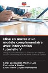 Mise en ¿uvre d'un modèle complémentaire avec intervention tutorielle V