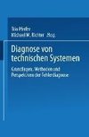 Diagnose von technischen Systemen