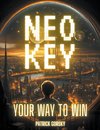 Neo Key - Your Way To Win