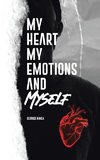 My Heart, My Emotions, and Myself