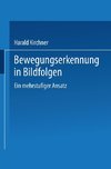 Bewegungserkennung in Bildfolgen