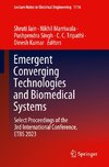 Emergent Converging Technologies and Biomedical Systems