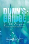 DUNN'S BRIDGE FOR SELF DISCIPLINE